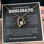 To My Soulmate - I Love You More Than You'll Ever Know