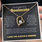 To My Beautiful Soulmate - If I'm Ever Not Here Forever Love Necklace