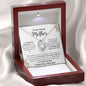 To My Caring Mom - No Matter How Far I Go In Life Forever Love Necklace