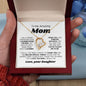 To My Amazing Mom - I Love You Mom Forever Love Necklace