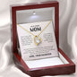 To My Loving Mom - You Taught Me Right From Wrong Forever Love Necklace