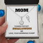 Funny Gag Gift For Mom - Thanks For Not Swallowing Me Eternal Love Necklace