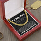 To My Man - You Mean Everything To Me Cuban Link Chain