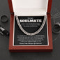 To My Soulmate If I Did Anything Right - Cuban Link Chain