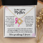 To My Loving Mother - As You Fight Cancer Love Knot Necklace