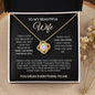To My Beautiful Wife - You Mean Everything To Me - Love Knot Necklace
