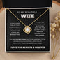 To My Beautiful Wife - I Can't Live Without You - Love Knot Necklace