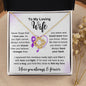 To My Loving Wife - As You Fight Cancer Love Knot