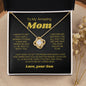 To My Amazing Mom -You'll Always Be My Loving Mom Love Knot Necklace