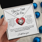 I Still Love You - Give Another Chance Necklace