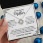 To My Caring Mom - I Am Forever Grateful Love Knot Necklace