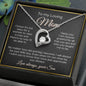 To My Loving Mom - I Am Forever Grateful Forever Love Necklace
