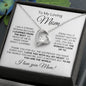 To My Loving Mom - No Matter How Far I Go In Life 2 Forever Love Necklace