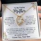 To My Caring Mom - No Matter How Far I Go In Life Forever Love Necklace