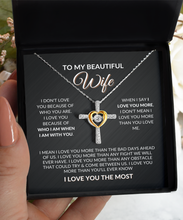 Load image into Gallery viewer, To My Beautiful Wife - I Love You The Most